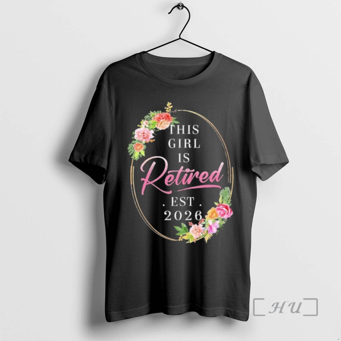 Officials Floral This Girl Is Retired Est 2026 T-Shirts, Hoodie, Sweatshirt | TeeBloomCo.com