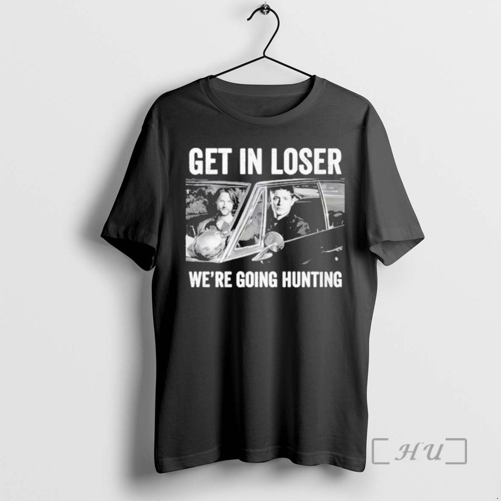 Officials Get In Loser Were Going Hunting T-Shirts, Hoodie, Sweatshirt | TeeBloomCo.com