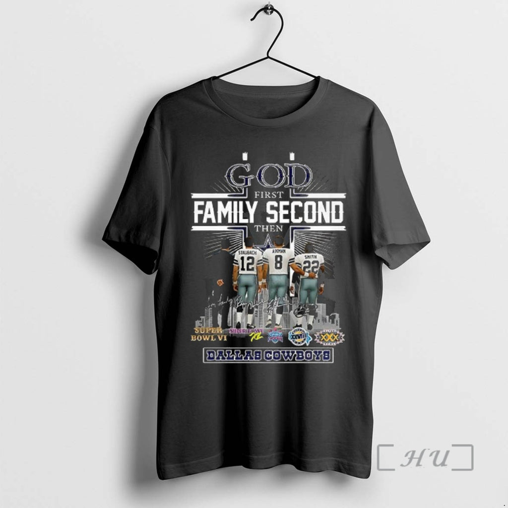 Officials God First Family Second Then Dallas Cowboys Signature T-Shirts, Hoodie, Sweatshirt | TeeBloomCo.com