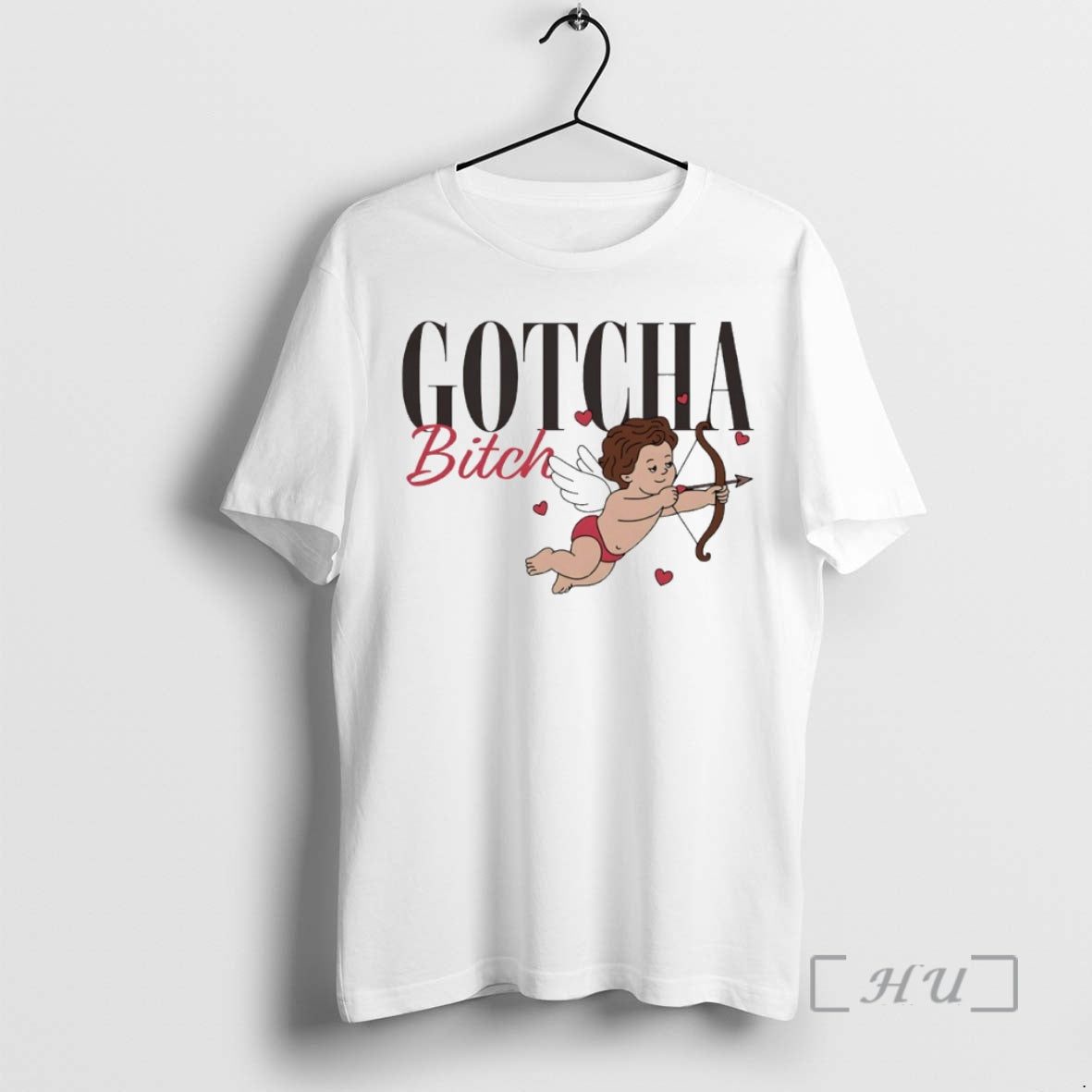 Officials Gotcha Bitch Cupid Circle T-Shirts, Hoodie, Sweatshirt | TeeBloomCo.com