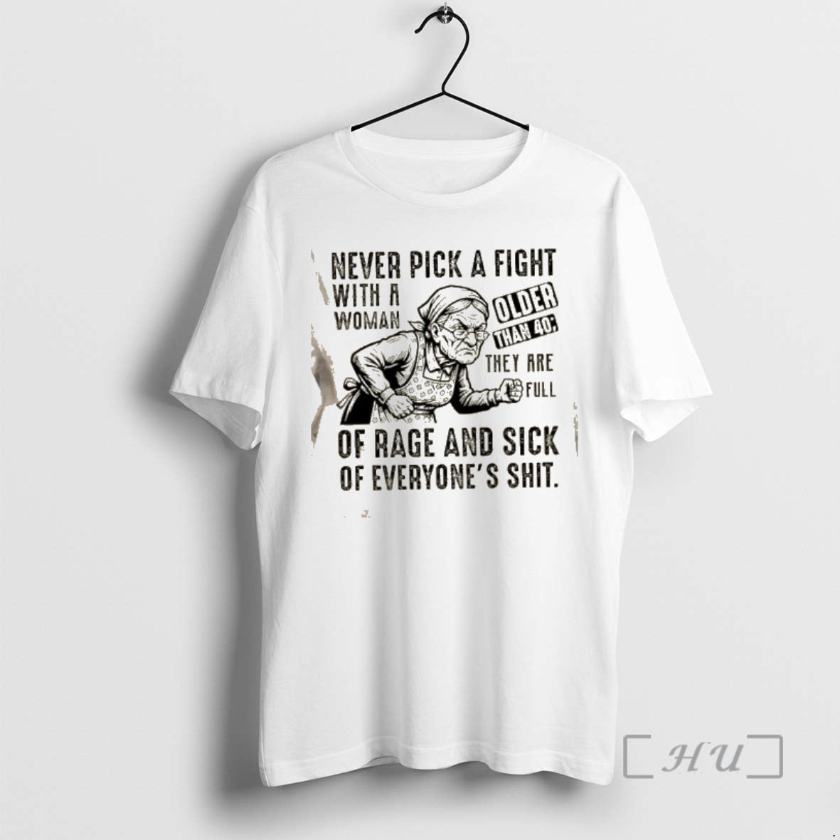 Officials Grandma Never Pick A Fight With A Woman Older Than 40 They Are Full T-Shirts, Hoodie, Sweatshirt | TeeBloomCo.com