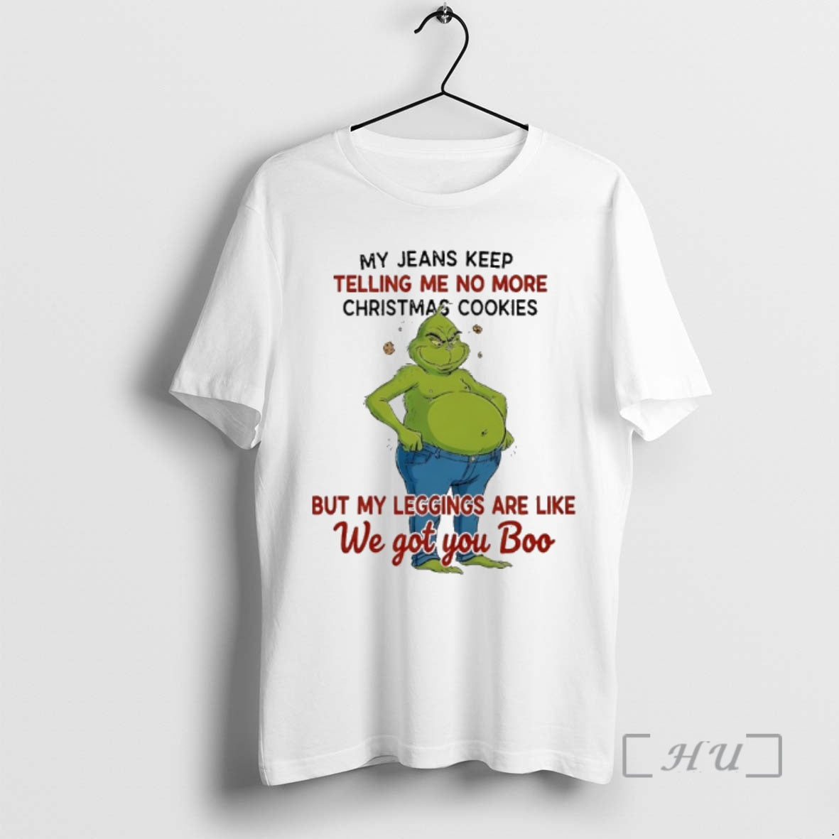 Officials Grinch Fat My Jeans Keep Telling Me No More Christmas Cookies Premium T Shirts Hoodie, Sweatshirt | TeeBloomCo.com