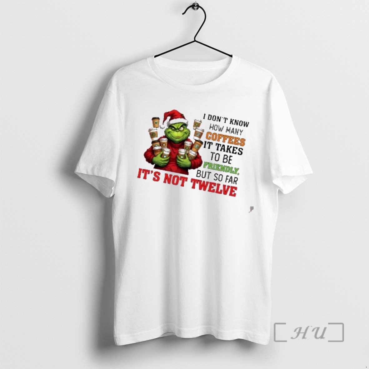 Officials Grinch I Dont Know How Many Coffees It Takes To Be Friendly But So T-Shirts, Hoodie, Sweatshirt | TeeBloomCo.com