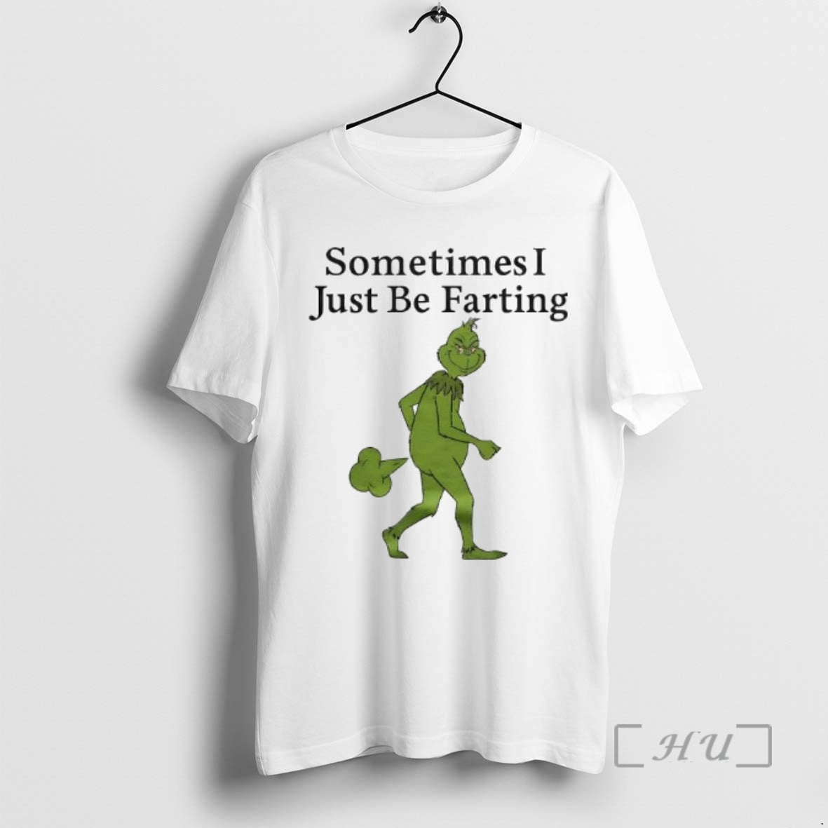 Officials Grinch Sometimes I Just Be Farting T-Shirts, Hoodie, Sweatshirt | TeeBloomCo.com