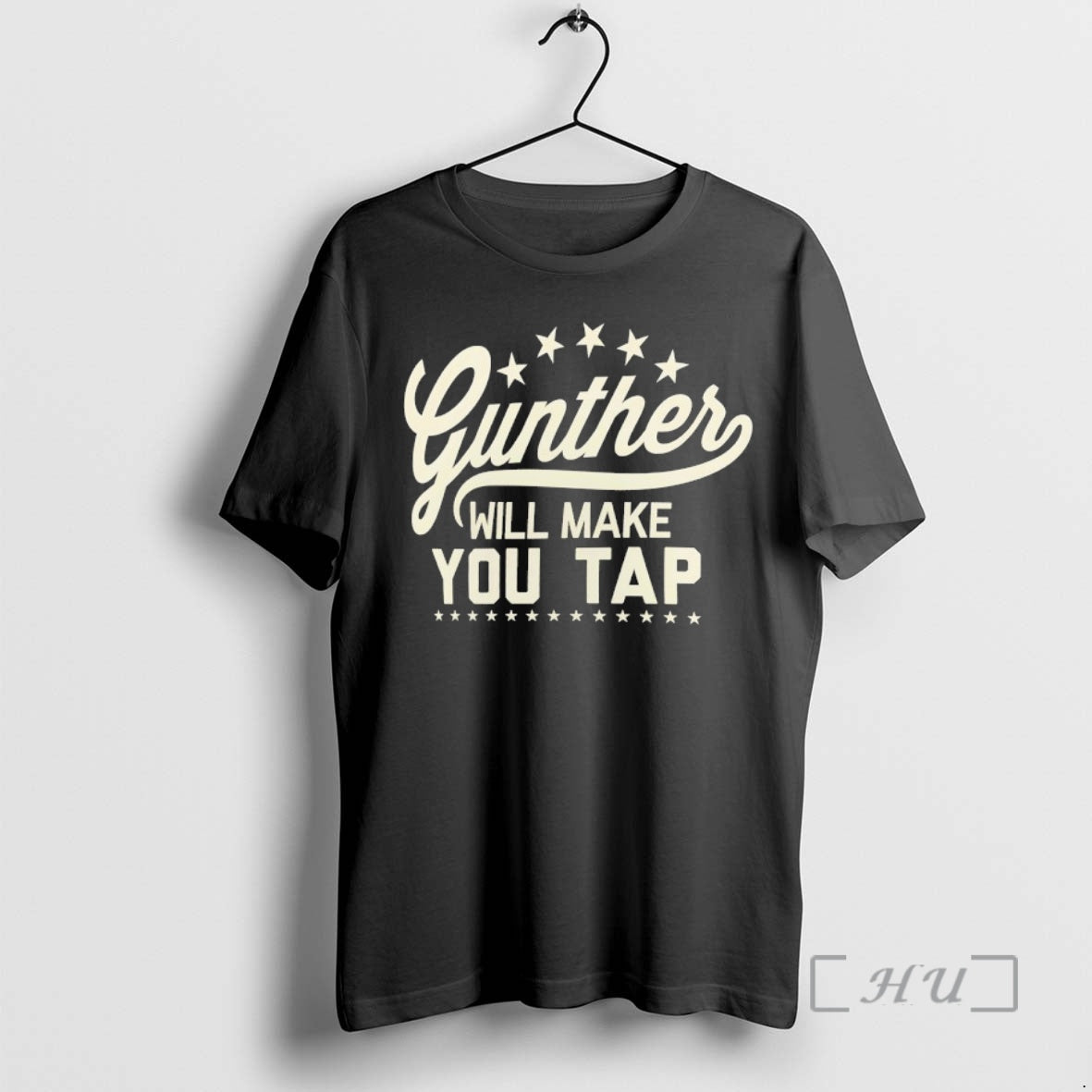 Officials Gunther Will Make You Tap T-Shirts, Hoodie, Sweatshirt | TeeBloomCo.com