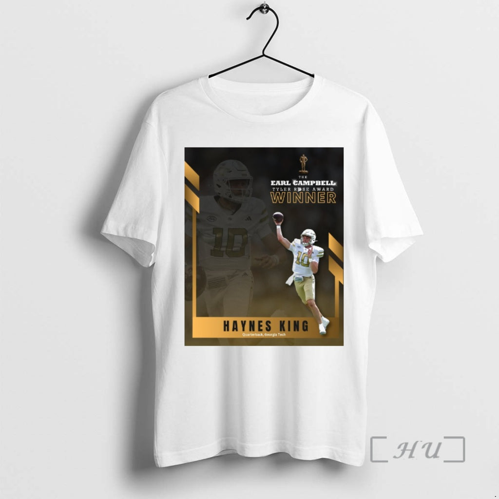 Officials Haynes King Georgia Tech 2025 The Earl Campbell Tyler Rose Award Winner Premium T-Shirts, Hoodie, Sweatshirt
