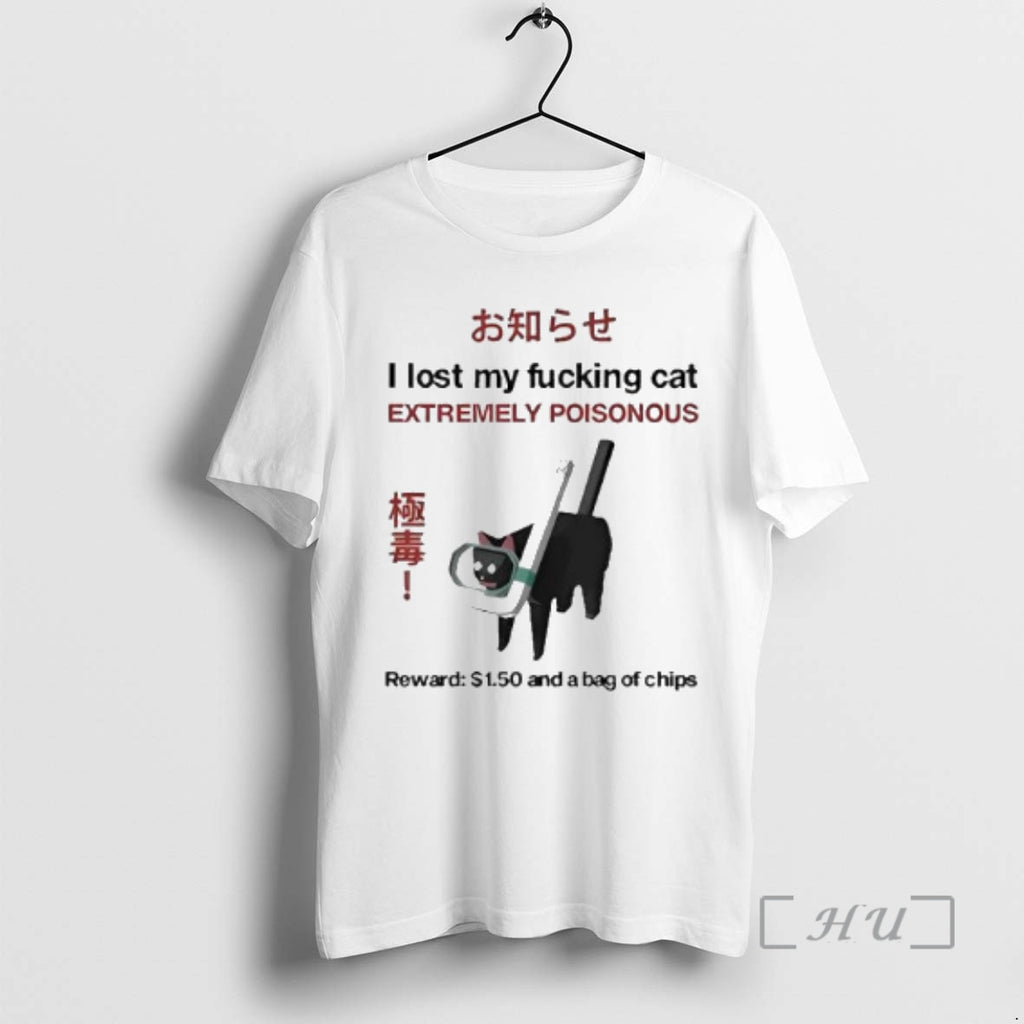 Officials I Lost My Fucking Cat Extremely Poisonous Reward 1 T-Shirts, Hoodie, Sweatshirt | TeeBloomCo.com