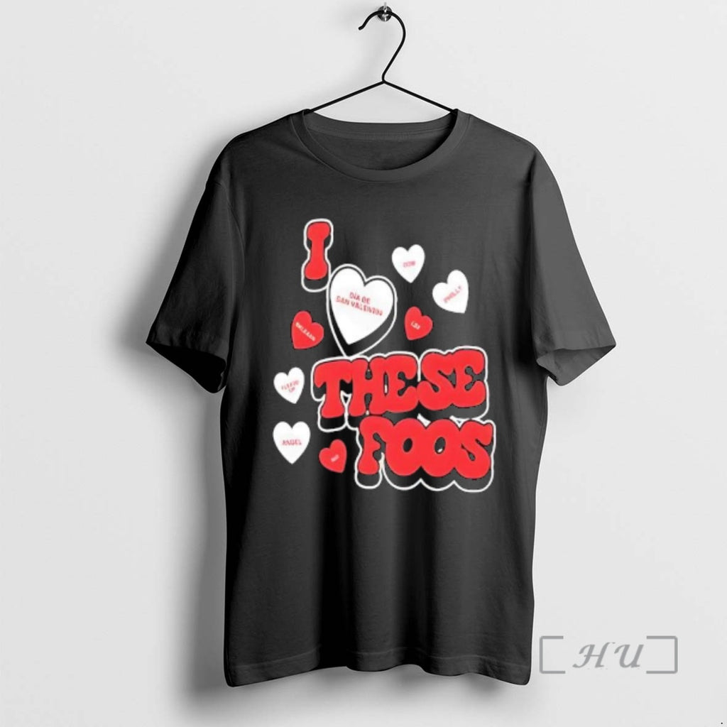 Officials I Love These Foos Valentines T-Shirts, Hoodie, Sweatshirt | TeeBloomCo.com