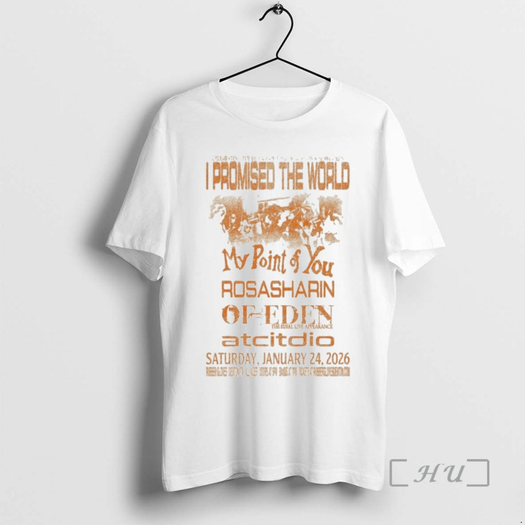 Officials I Promised The World Denton Tx January 24 2026 T-Shirts, Hoodie, Sweatshirt | TeeBloomCo.com