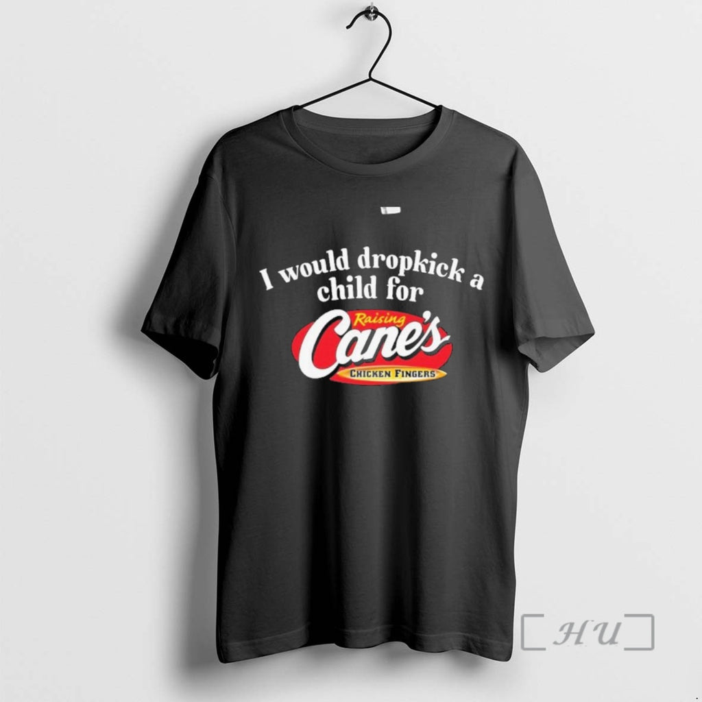 Officials I Would Dropkick A Child For A Raising Canes T-Shirts, Hoodie, Sweatshirt | TeeBloomCo.com