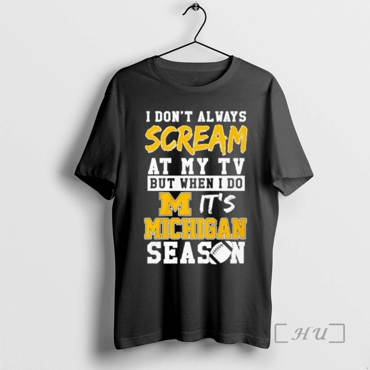 Officials I Dont Always Scream At My Tv But When I Do Its Michigan Wolverines T-Shirts, Hoodie, Sweatshirt | TeeBloomCo.com