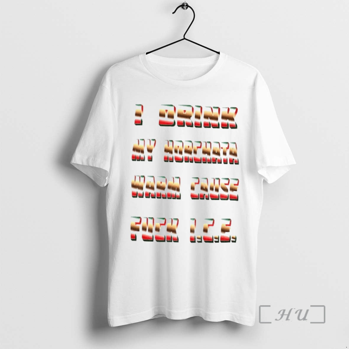 Officials I Drink My Horchata Warm Cause Fuck Ice T-Shirts, Hoodie, Sweatshirt | TeeBloomCo.com
