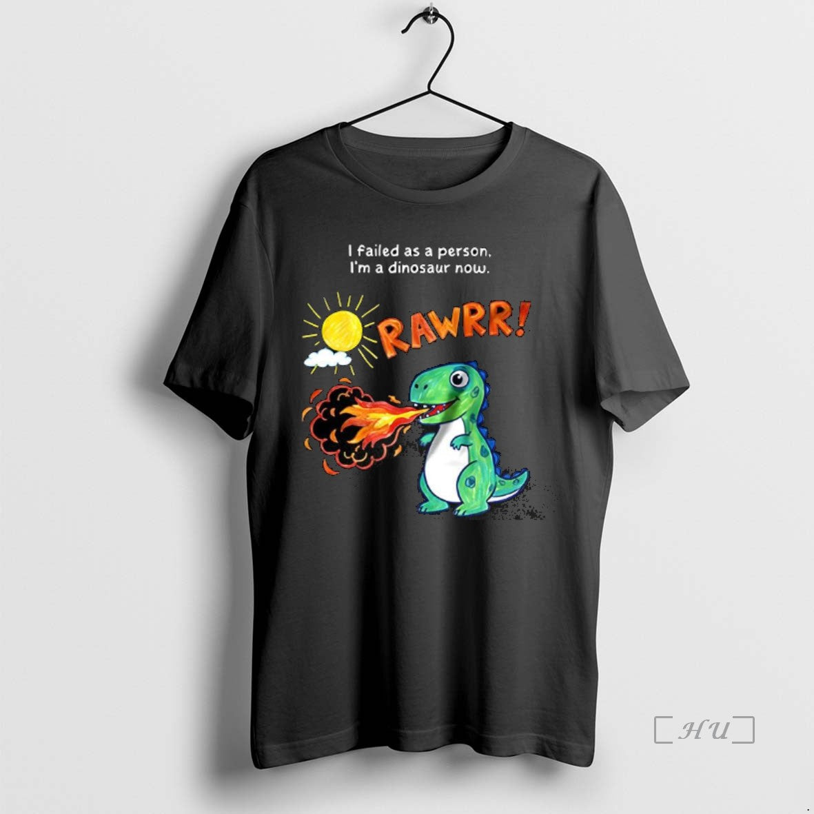 Officials I Failed As A Person Im A Dinosaur Now Rawrr Paint Premium T Shirts Hoodie, Sweatshirt | TeeBloomCo.com