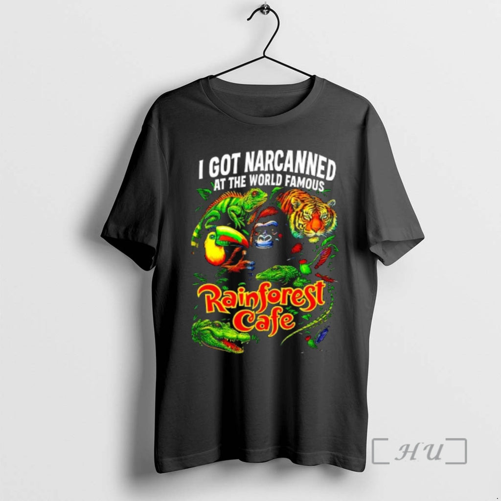Officials I Got Narcanned At The World Famous Rainforest Cafe T-Shirts, Hoodie, Sweatshirt | TeeBloomCo.com