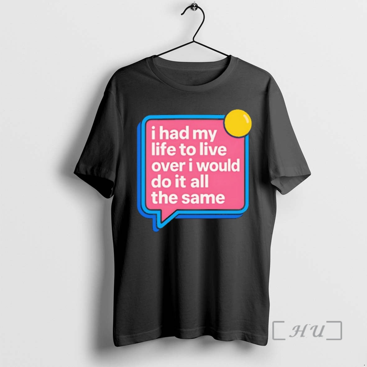 Officials I Had My Life To Live Over I Would Do It All The Same T-Shirts, Hoodie, Sweatshirt | TeeBloomCo.com