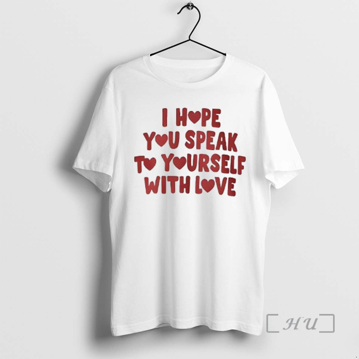 Officials I Hope You Speak To Yourself With Love Woman T-Shirts, Hoodie, Sweatshirt | TeeBloomCo.com