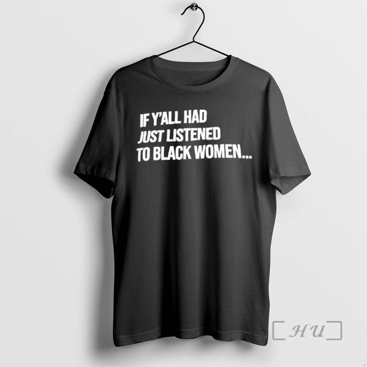 Officials If Yall Had Just Listened To Black Women T-Shirts, Hoodie, Sweatshirt | TeeBloomCo.com