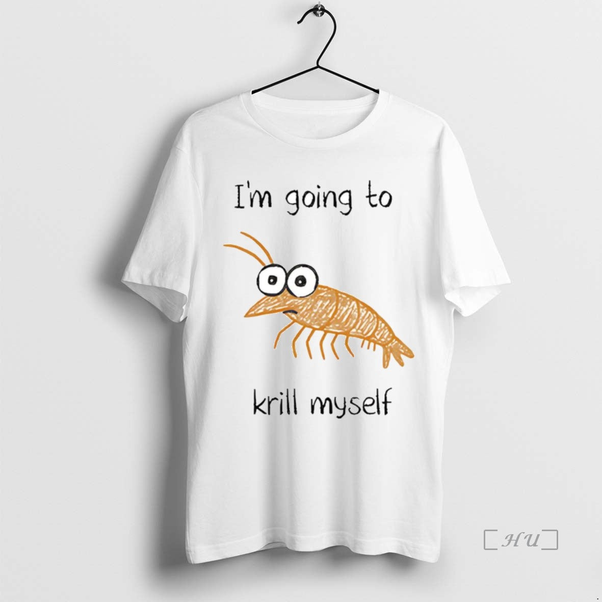 Officials Im Going To Krill Myself T-Shirts, Hoodie, Sweatshirt | TeeBloomCo.com