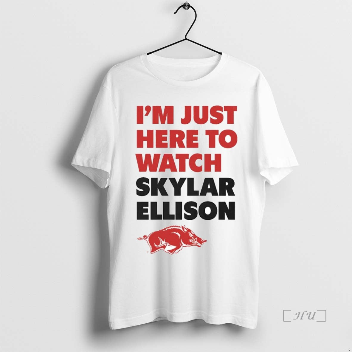Officials Im Just Here To Watch Skylar Ellison T-Shirts, Hoodie, Sweatshirt | TeeBloomCo.com