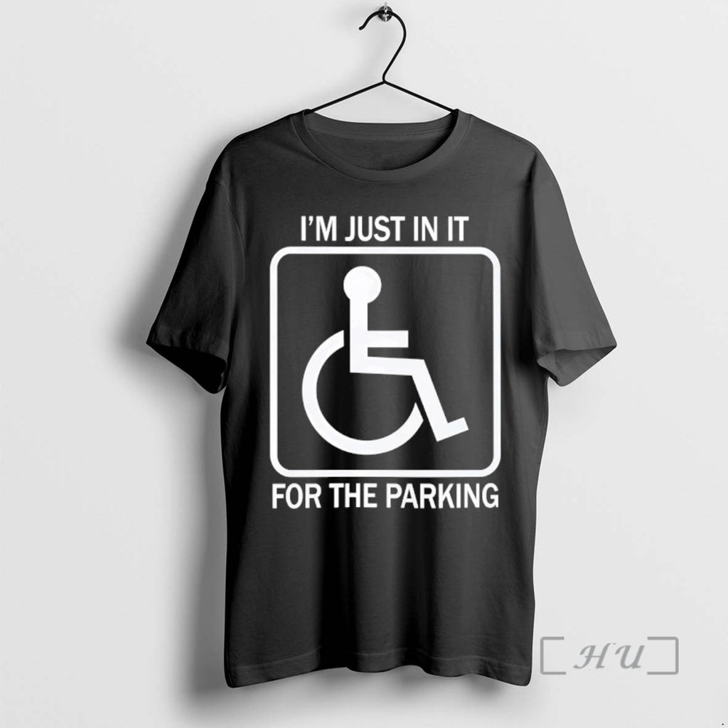 Officials Im Just In It For The Parking T-Shirts, Hoodie, Sweatshirt | TeeBloomCo.com