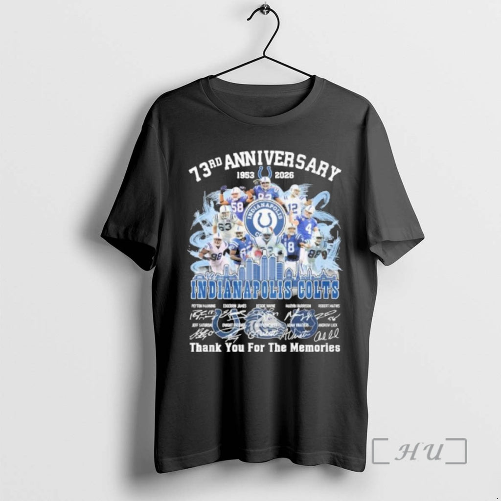 Officials Indianapolis Colts Team 73rd Anniversary 1953 2026 Thank You For The Memories Premium T-Shirts, Hoodie, Sweatshirt