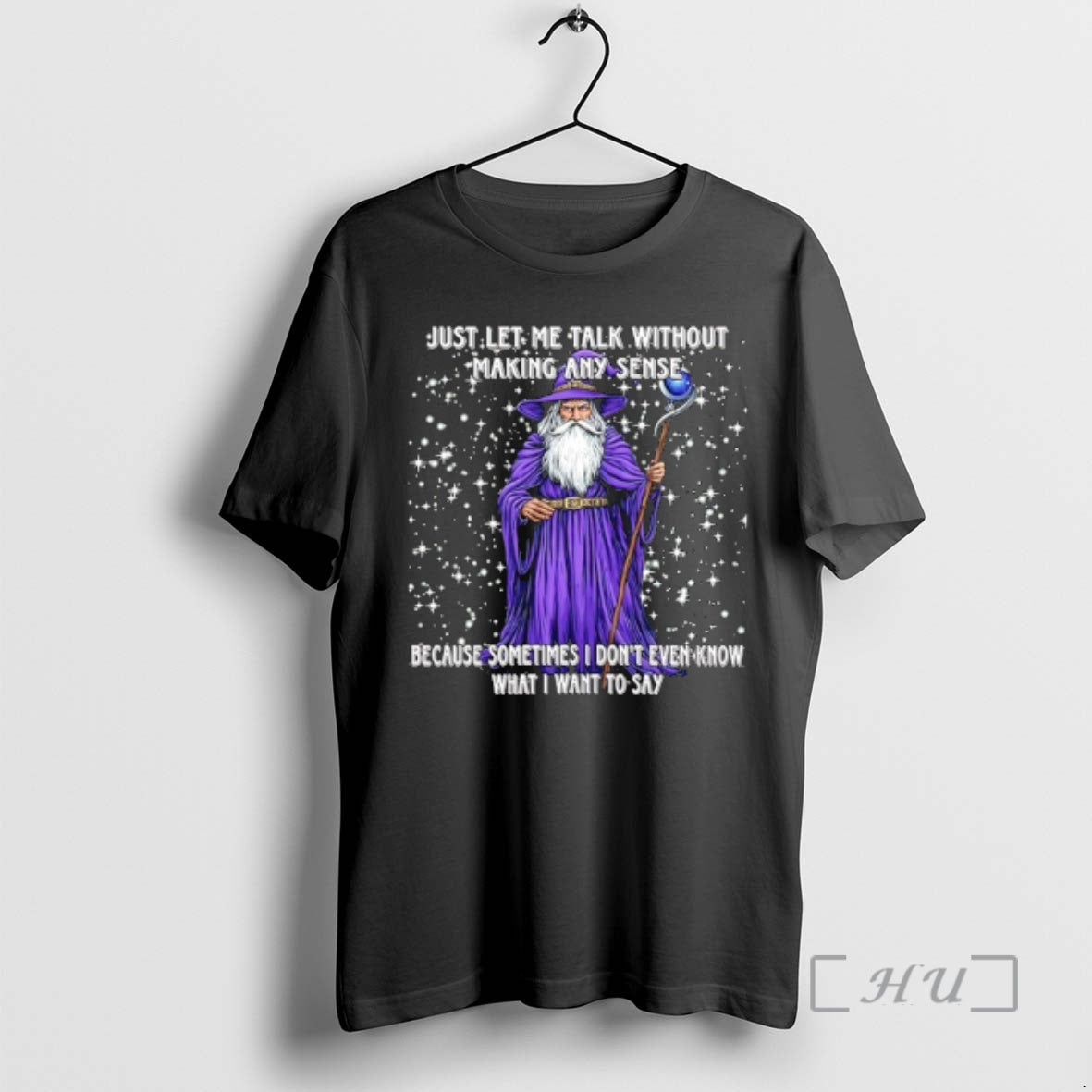 Officials Just Let Me Talk Without Making Any Sense Because Sometimes I Dont Even Know T-Shirts, Hoodie, Sweatshirt