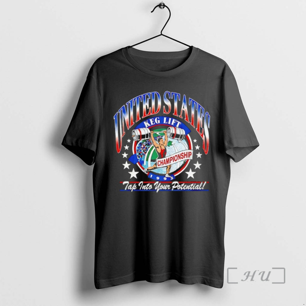 Officials Keg Lift United State Championship Tap Into Your Potential Vintage Premium T Shirts Sweater Hoodie, Sweatshirt