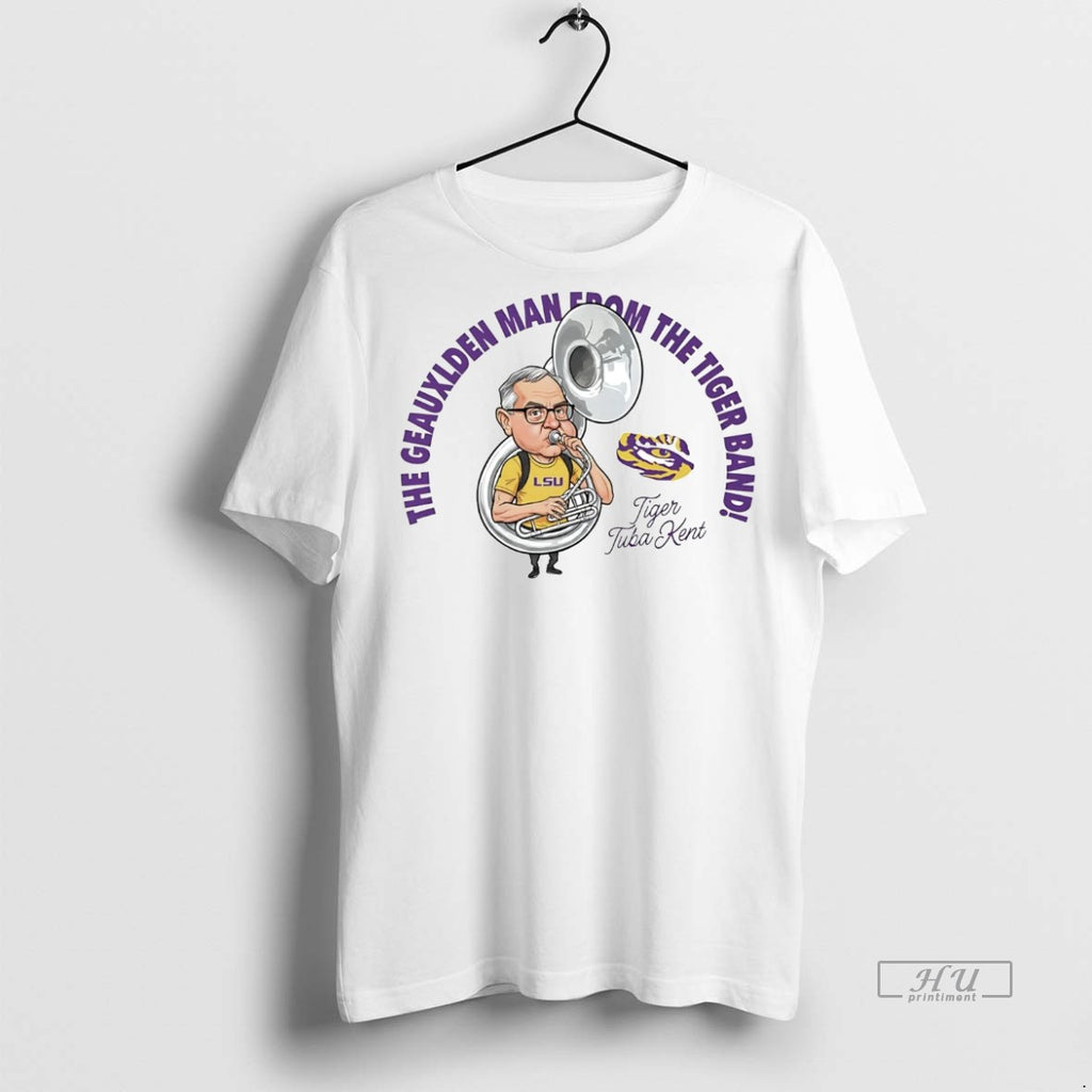Officials Kent Broussard The Geauxlden Man From The Tiger Band Tee Shirt Sweater