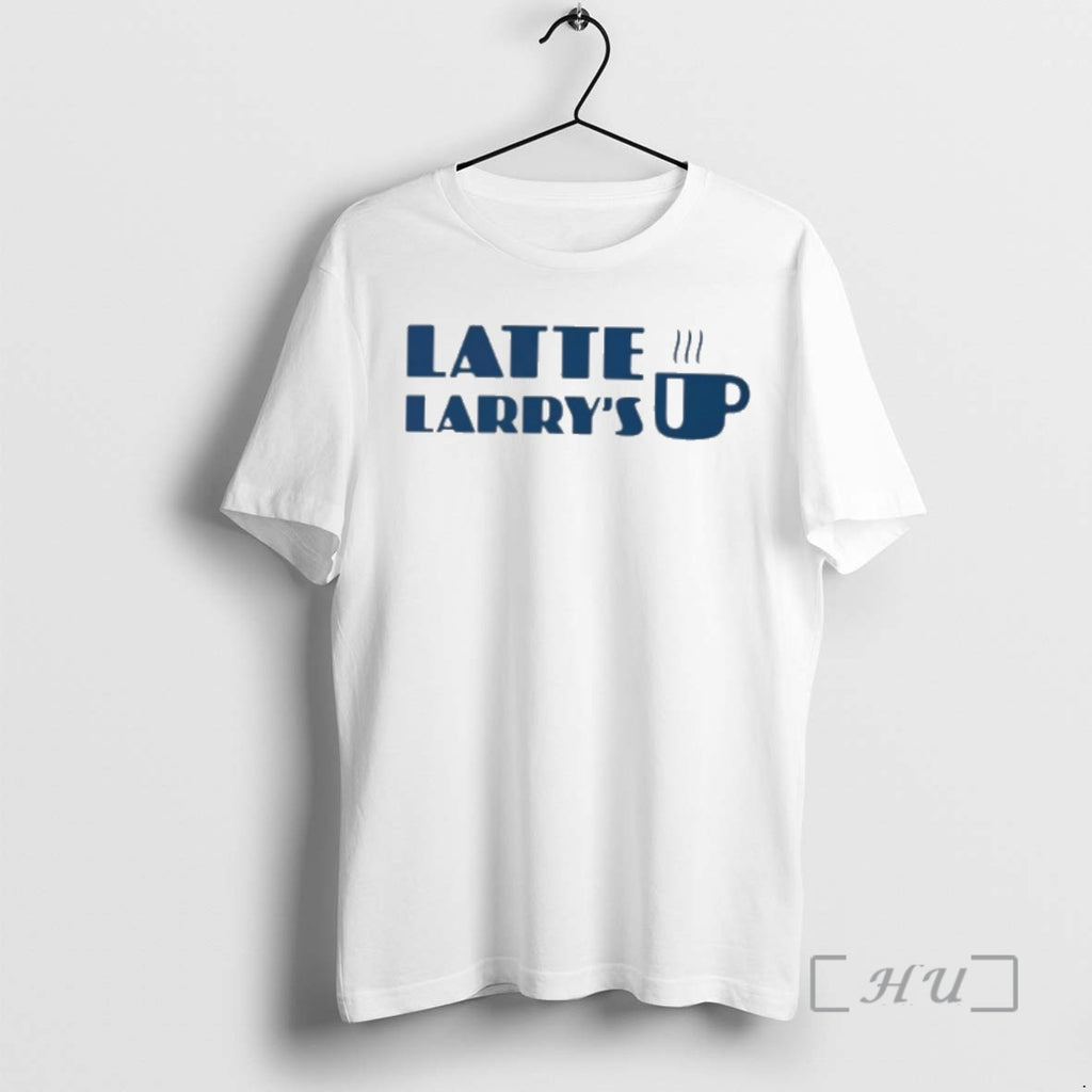 Officials Latte Larrys T-Shirts, Hoodie, Sweatshirt | TeeBloomCo.com