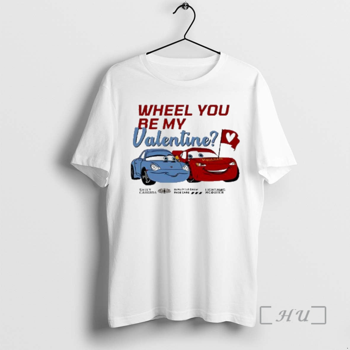 Officials Lightning Mcqueen Sally Carrera Wheel You Be My Valentine T-Shirts, Hoodie, Sweatshirt | TeeBloomCo.com