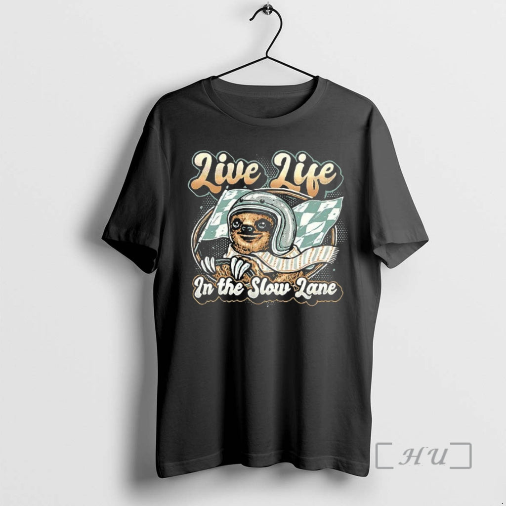 Officials Live Life In The Slow Lane Sloth Racer Woman T-Shirts, Hoodie, Sweatshirt | TeeBloomCo.com