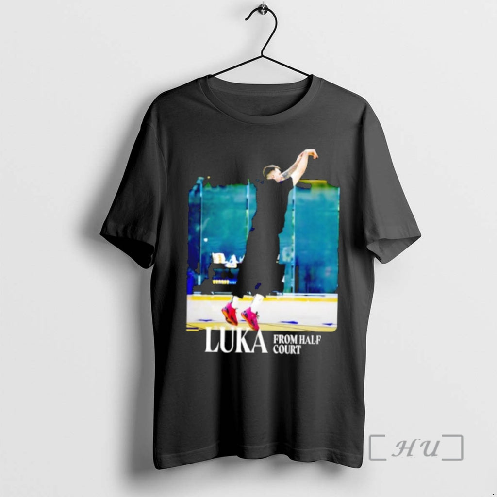 Officials Luka From Half Court First Ball At The Lakers T-Shirts, Hoodie, Sweatshirt | TeeBloomCo.com