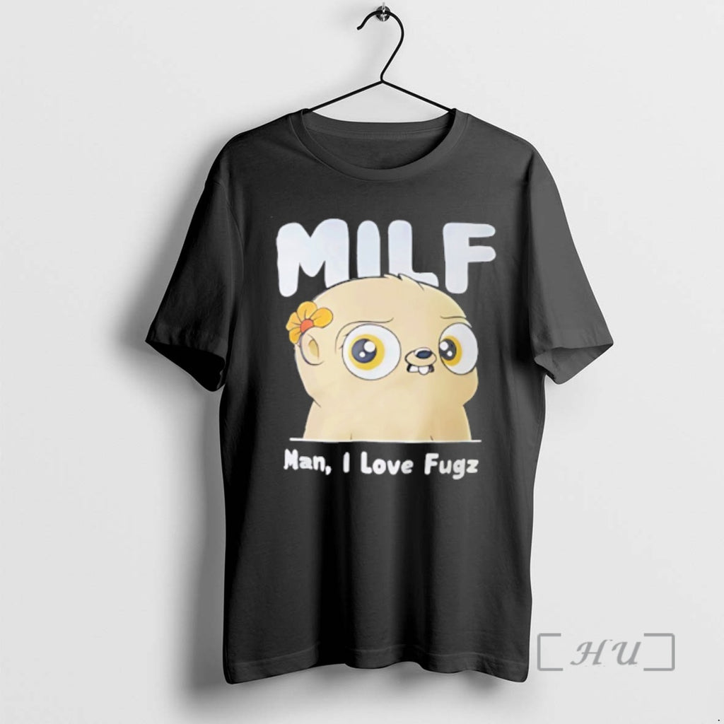 Officials Milf Man I Love Fugz Cartoon T-Shirts, Hoodie, Sweatshirt | TeeBloomCo.com