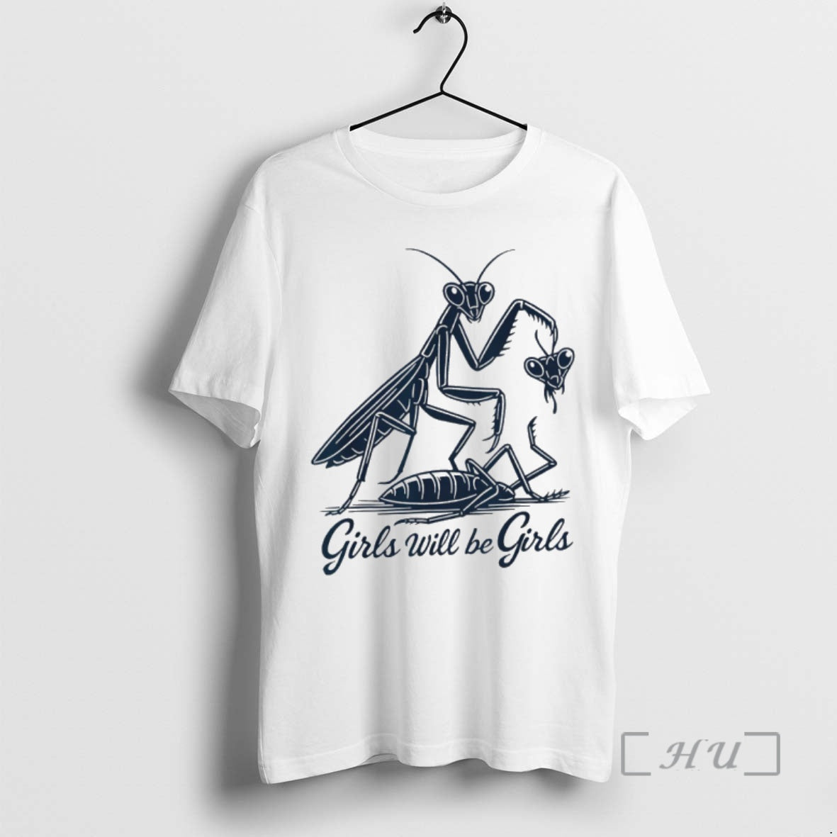 Officials Mantis Insect Lover Girls Will Be Girls T-Shirts, Hoodie, Sweatshirt | TeeBloomCo.com