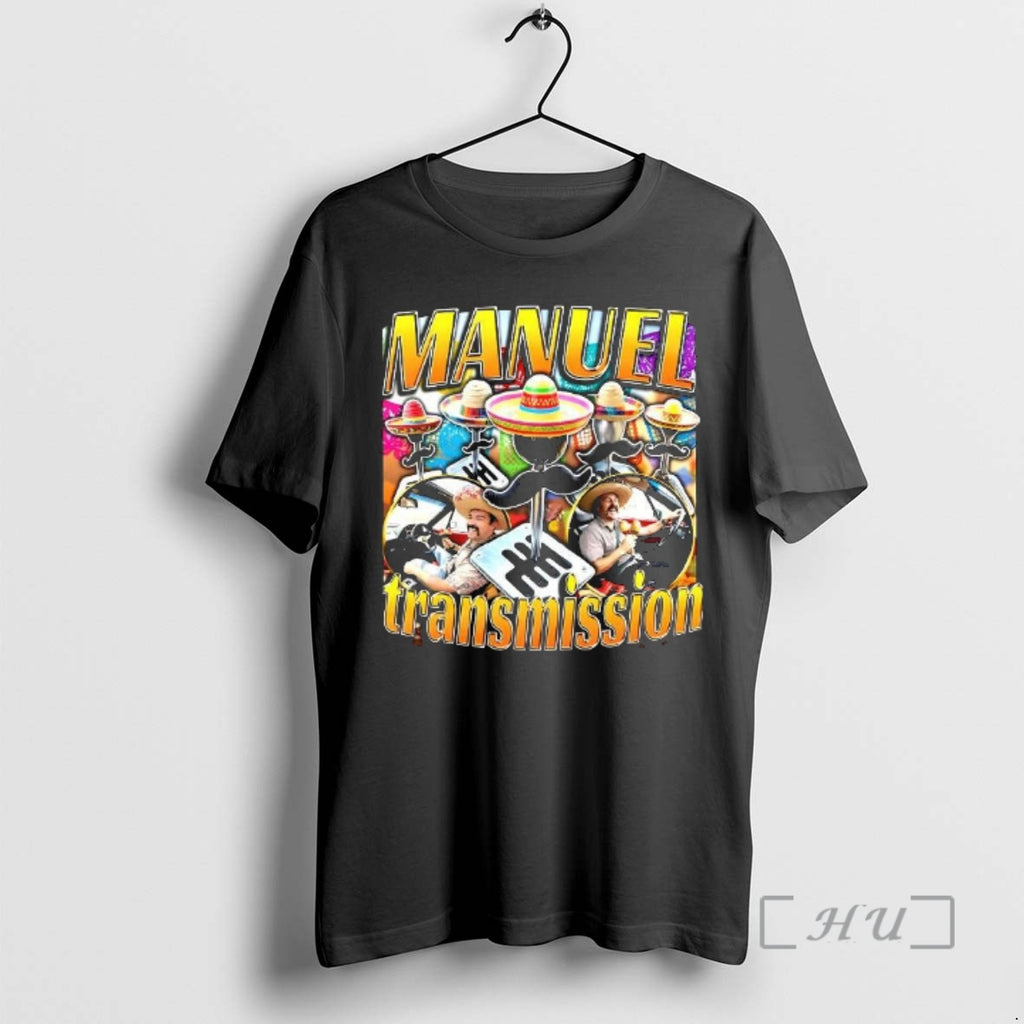Officials Manuel Transmission Mexican Style Woman T-Shirts, Hoodie, Sweatshirt | TeeBloomCo.com