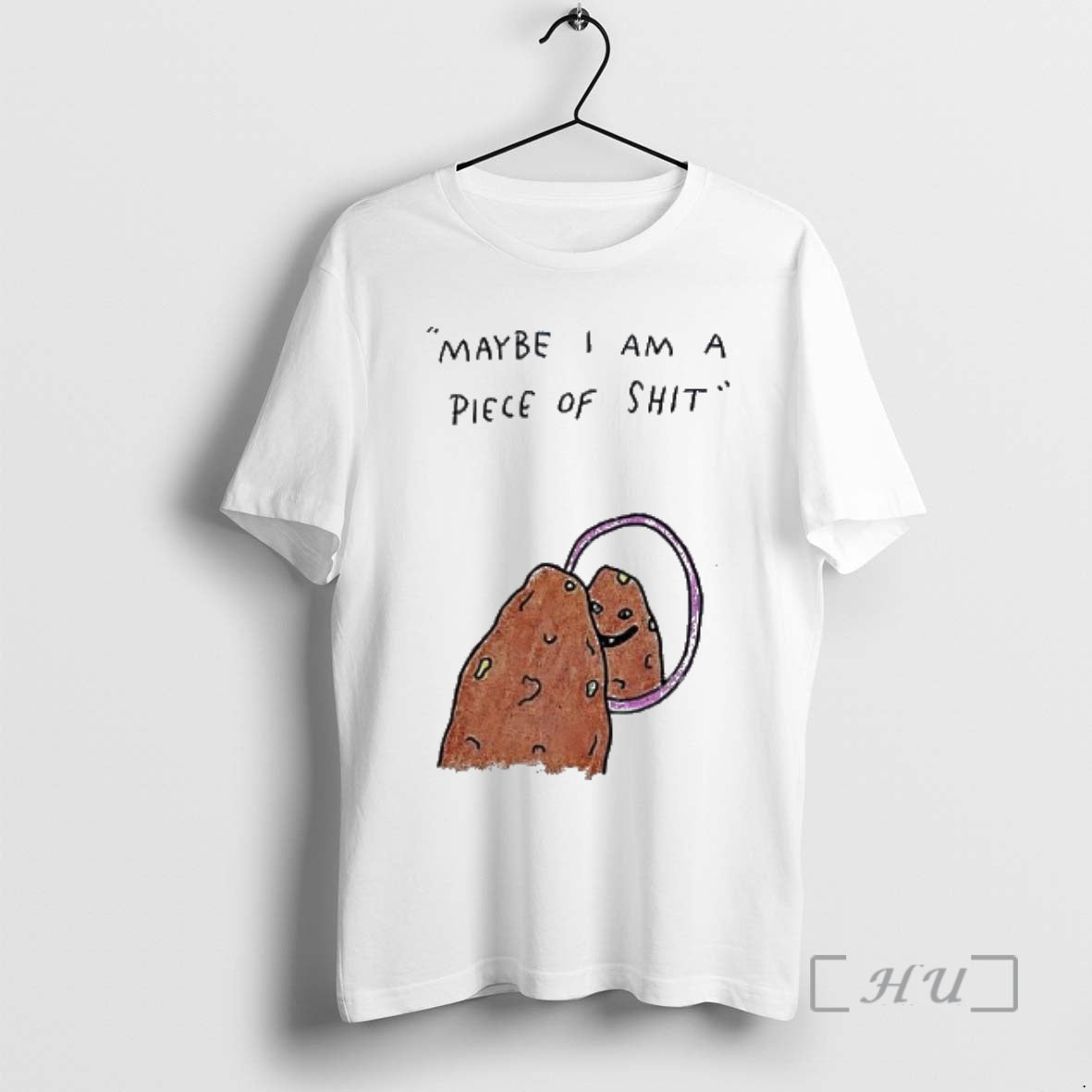 Officials Maybe I Am A Piece Of Shit T-Shirts, Hoodie, Sweatshirt | TeeBloomCo.com