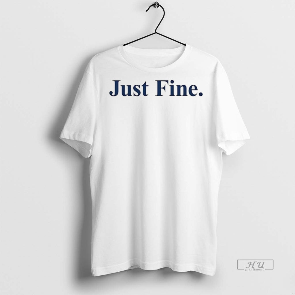 Officials Michigan Wolverines Just Fine Tee Shirt Sweater