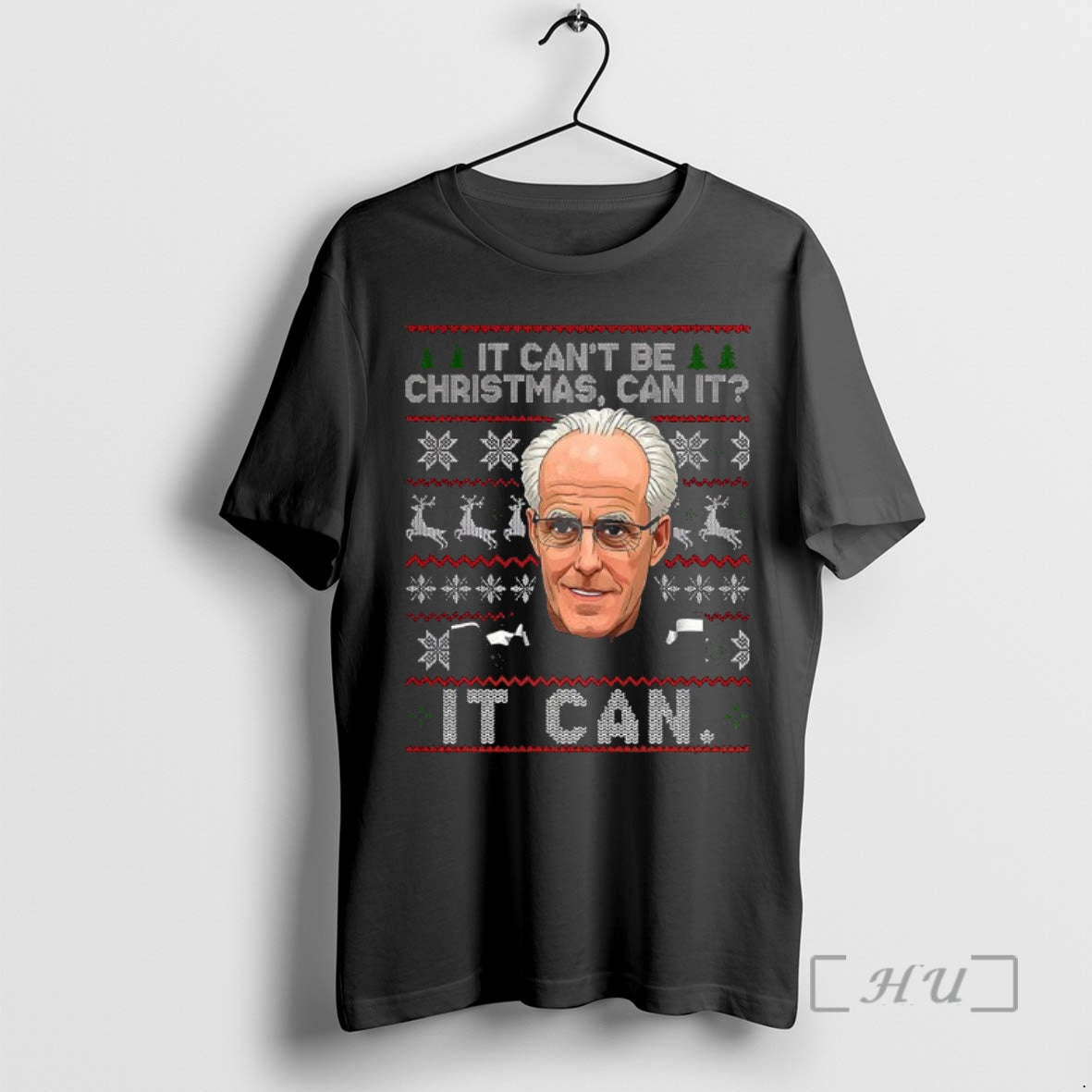 Officials Mick Mccarthy It Cant Be Christmas Can It It Can Ugly Christmas Premium T-Shirts, Hoodie, Sweatshirt