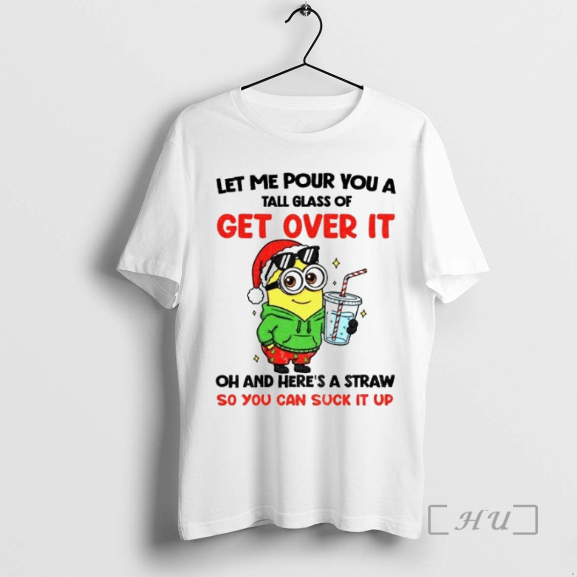 Officials Minion Let Me Pour You A Tall Glass Of Get Over It Oh And T-Shirts, Hoodie, Sweatshirt | TeeBloomCo.com