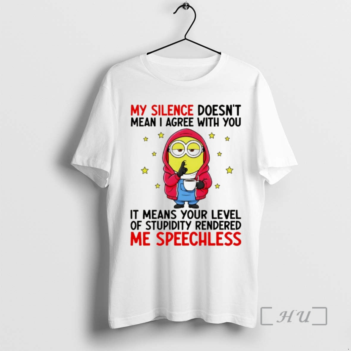 Officials Minion My Silence Doesnt Mean I Agree With You It Means Your Level Of T-Shirts, Hoodie, Sweatshirt | TeeBloomCo.com