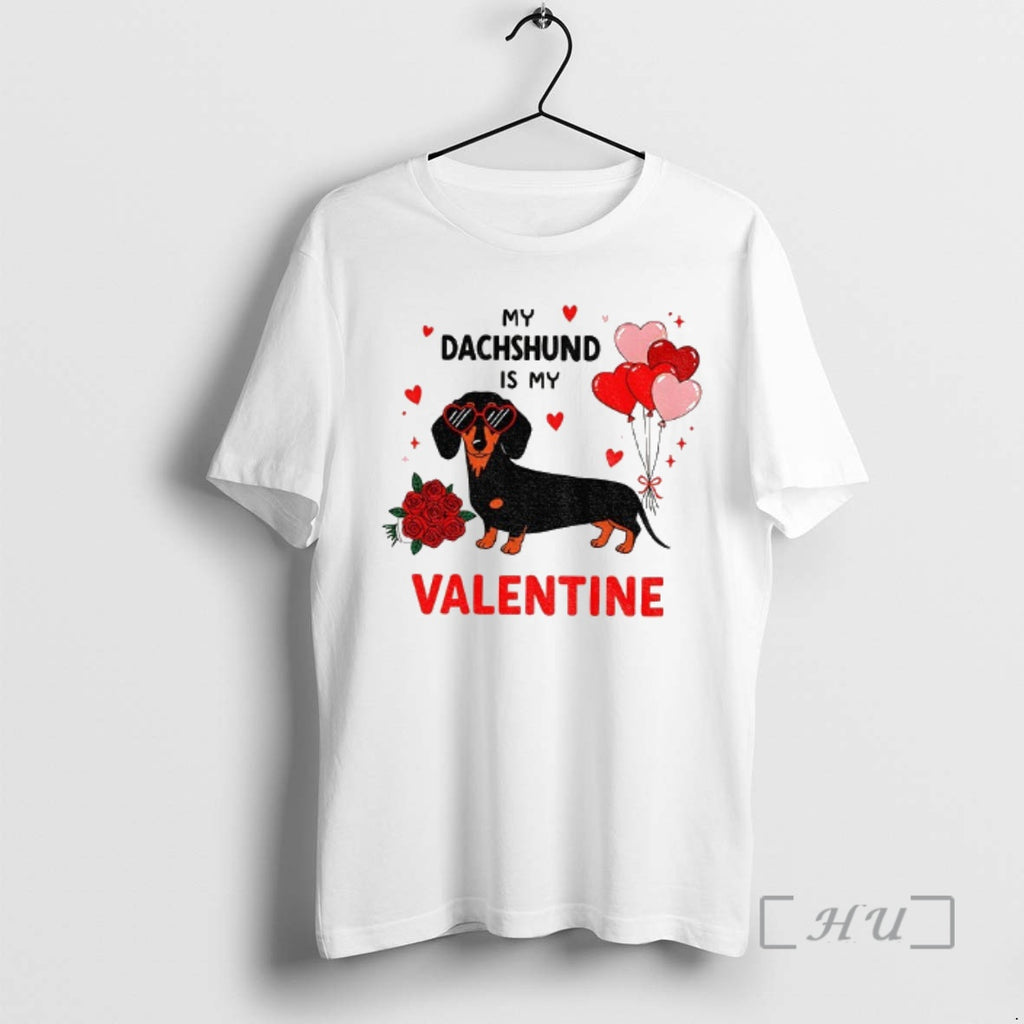 Officials My Dog Is My Valentine Dachshund Dog Valentines Day T-Shirts, Hoodie, Sweatshirt | TeeBloomCo.com
