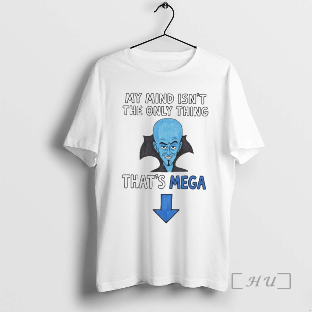 Officials My Mind Isnt The Only Thing Thats Mega T-Shirts, Hoodie, Sweatshirt | TeeBloomCo.com