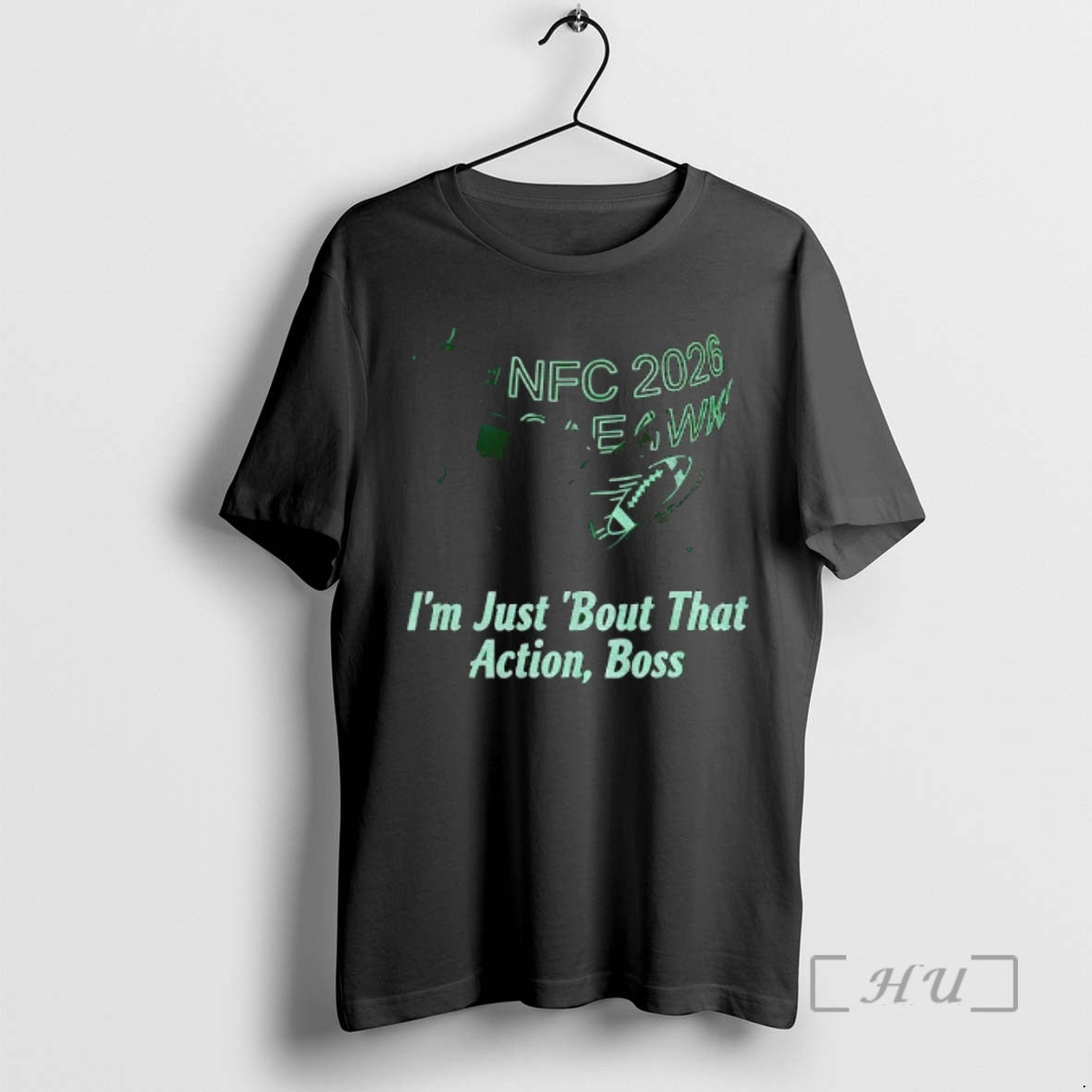 Officials Nfc 2026 Im Just Bout That Action Boss Vintage T-Shirts, Hoodie, Sweatshirt | TeeBloomCo.com