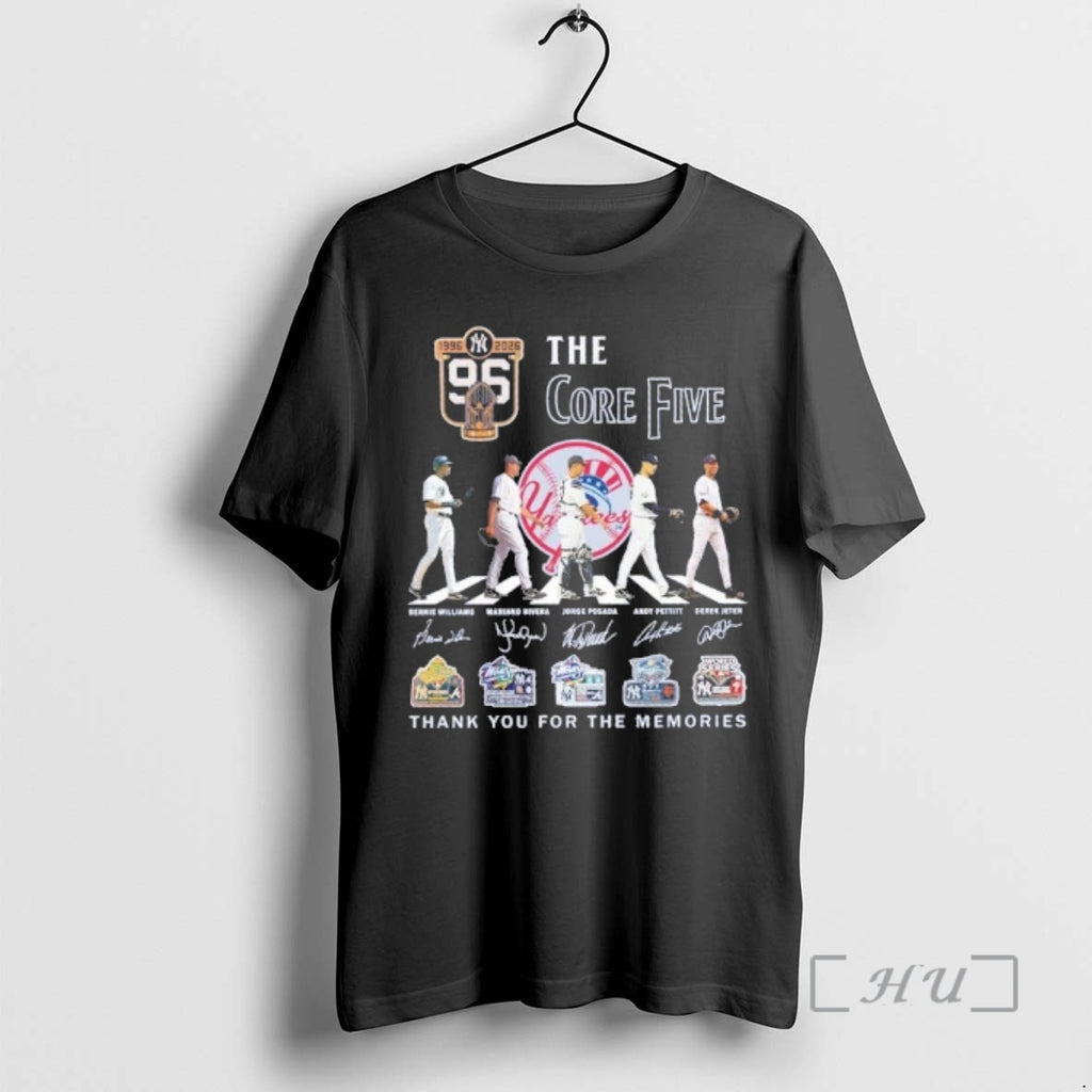 Officials New York Yankees The Core Five 1996 2026 Thank You For The Memories Premium T-Shirts, Hoodie, Sweatshirt