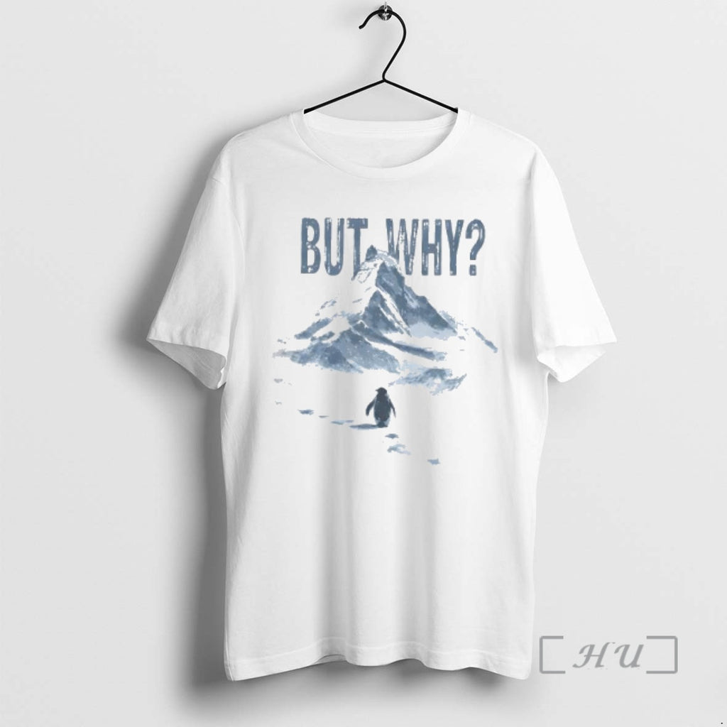 Officials Nihilist Penguin But Why Meme Retro T-Shirts, Hoodie, Sweatshirt | TeeBloomCo.com