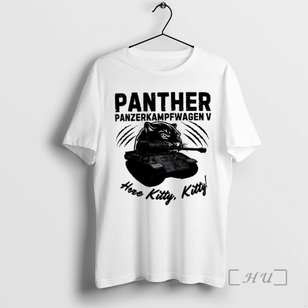 Officials Panzerkampfwagen V Panther Tank Here Kitty Kitty Woman T-Shirts, Hoodie, Sweatshirt | TeeBloomCo.com