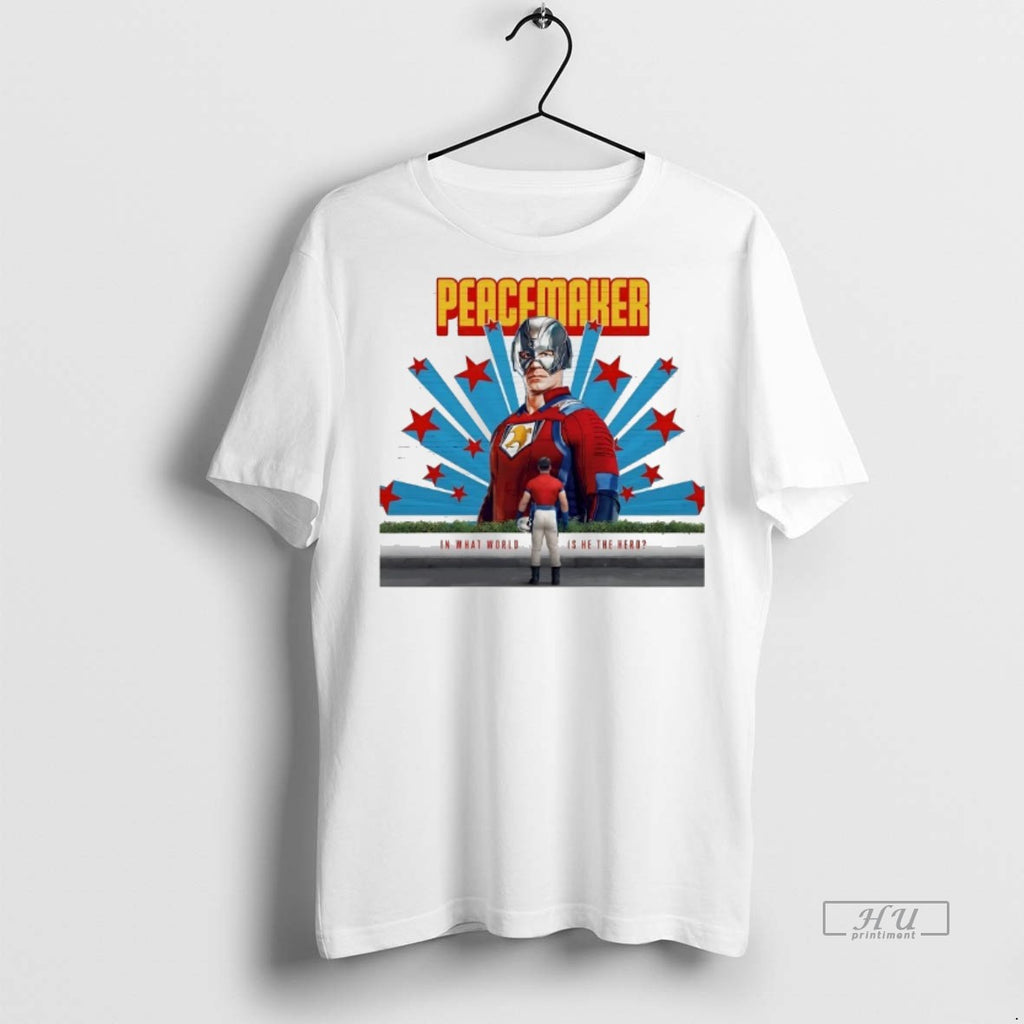 Officials Peacemaker Man Of Tomorrow In Waht World Is He The Hero Tee Shirt Sweater