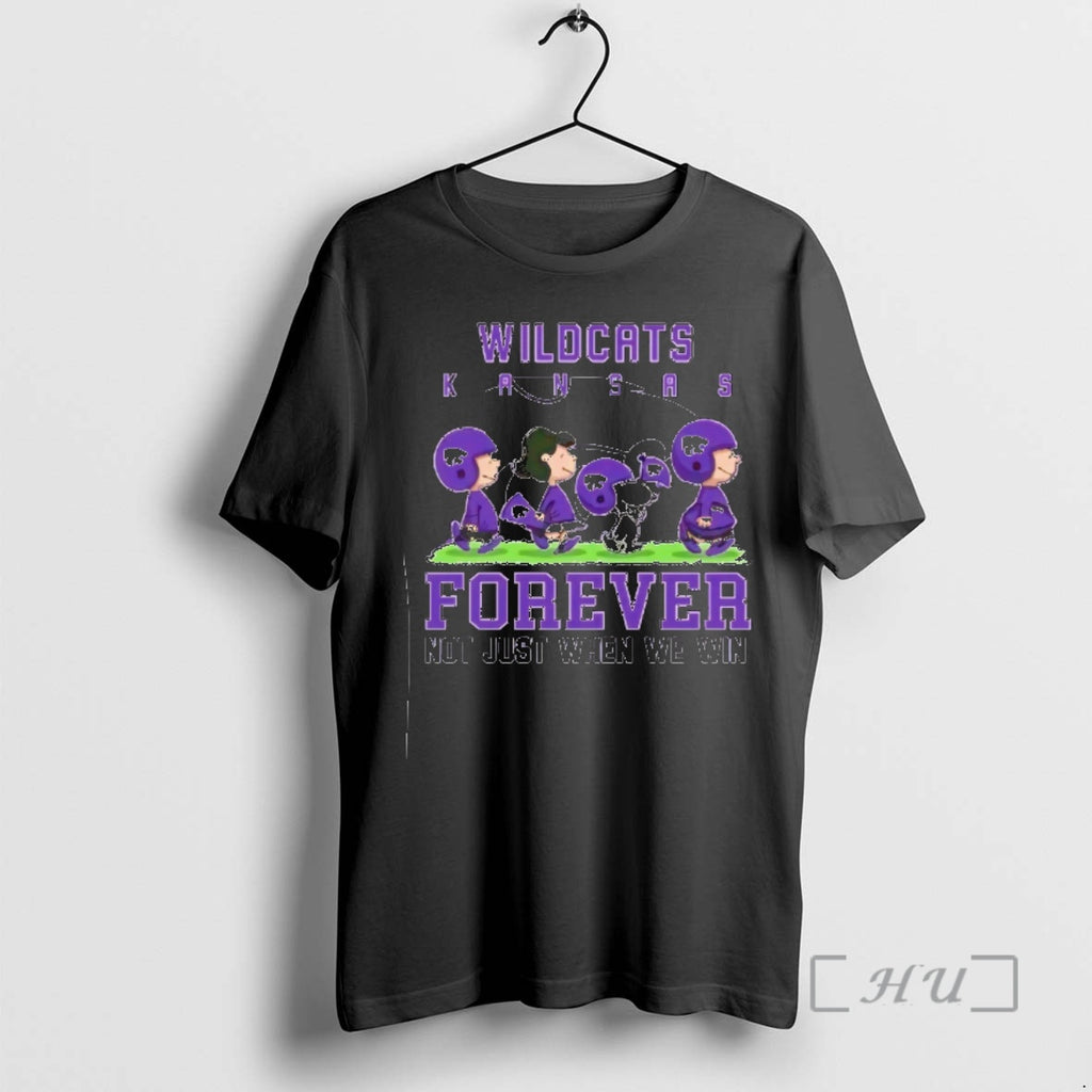 Officials Peanuts Kansas State Wildcats Forever Not Just When We Win Premium T Shirts Sweater Hoodie, Sweatshirt