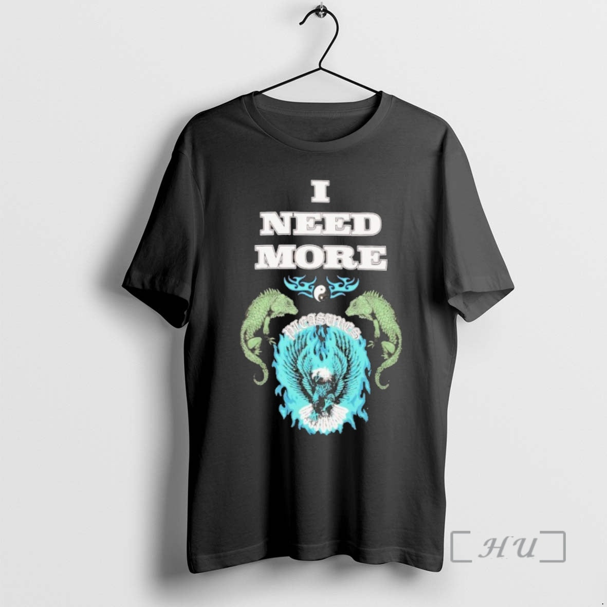Officials Pleasures I Need More Eagle T T-Shirts, Hoodie, Sweatshirt | TeeBloomCo.com