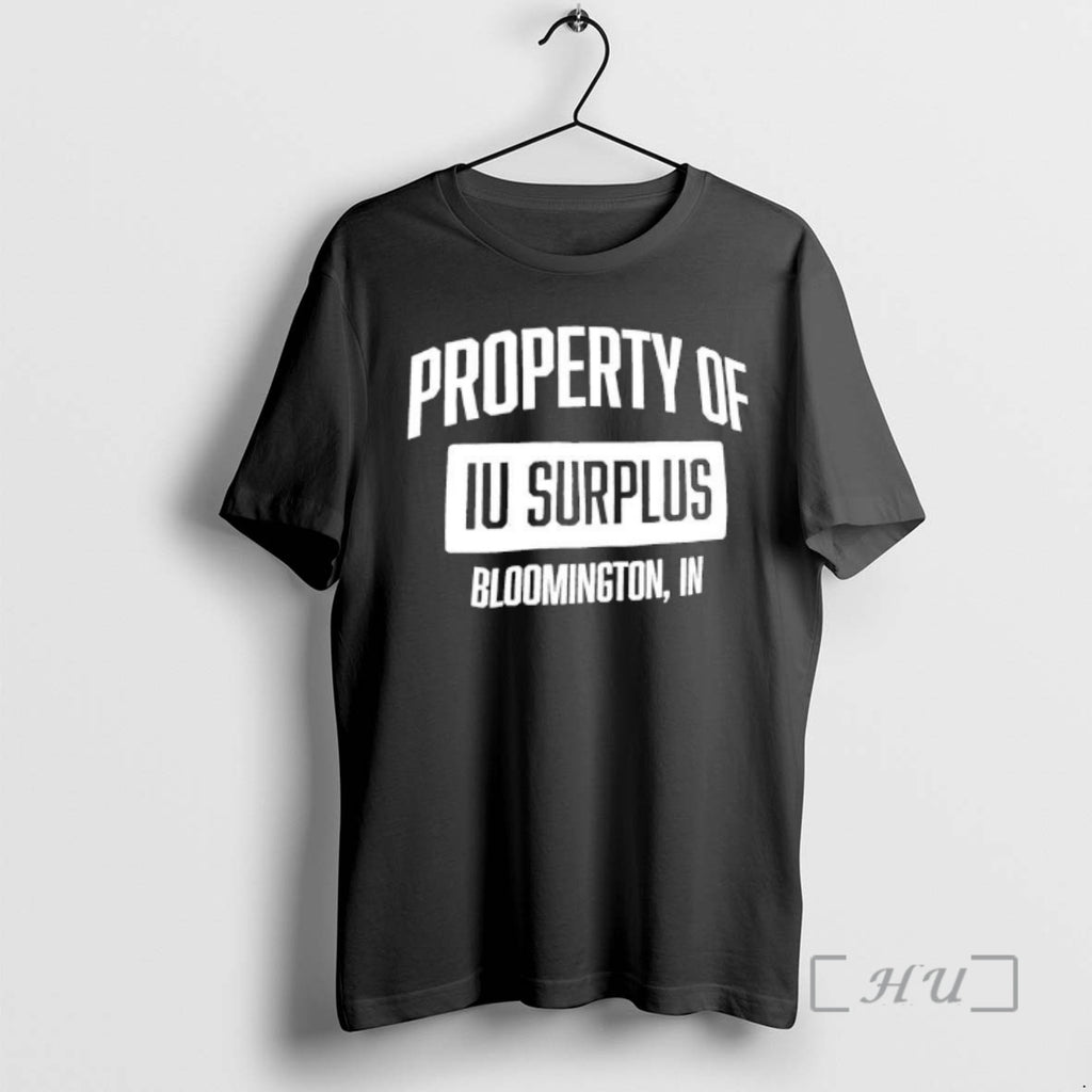 Officials Property Of Iu Surplus Bloomington In T-Shirts, Hoodie, Sweatshirt | TeeBloomCo.com